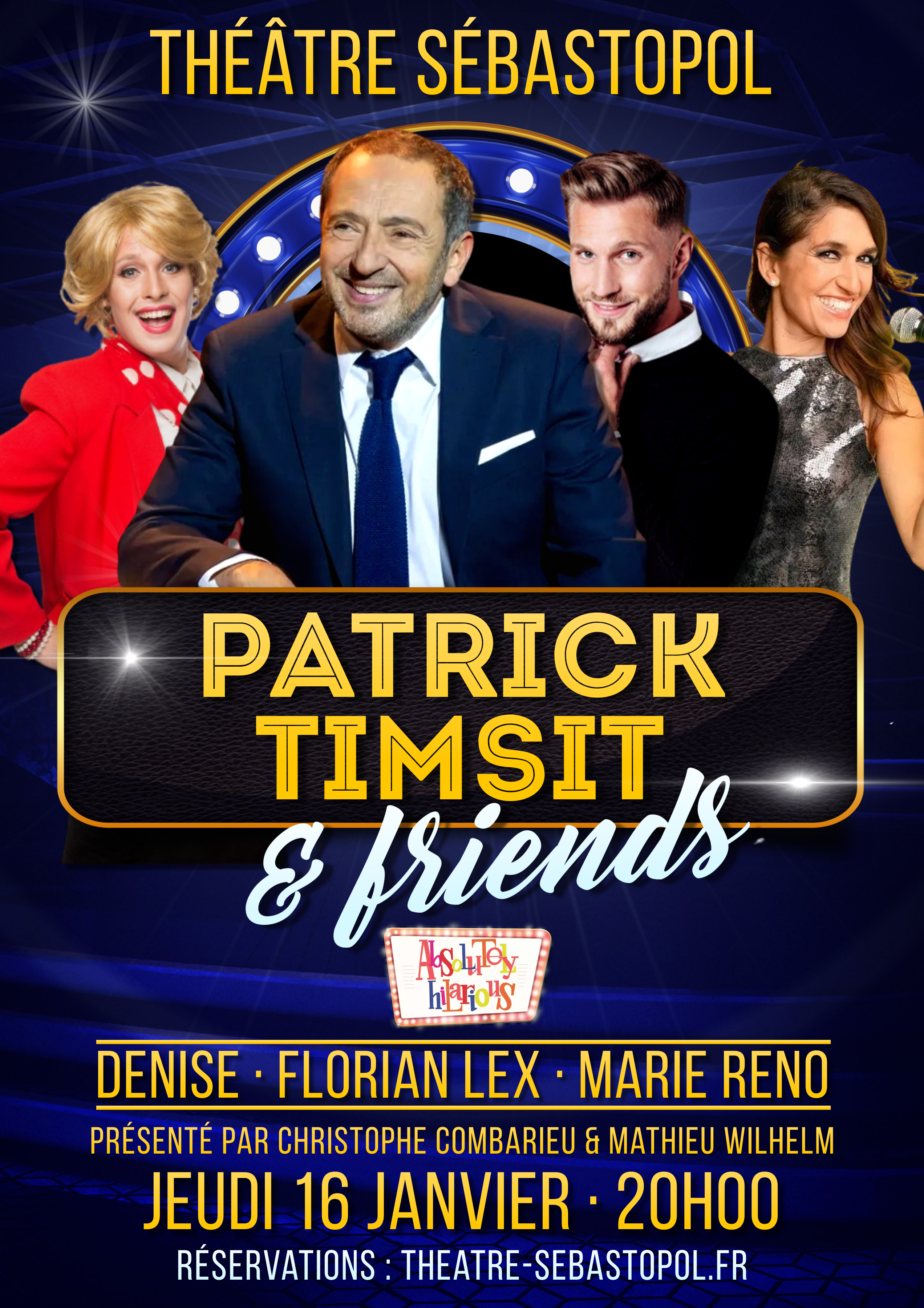 Patrick Timsit and Friends