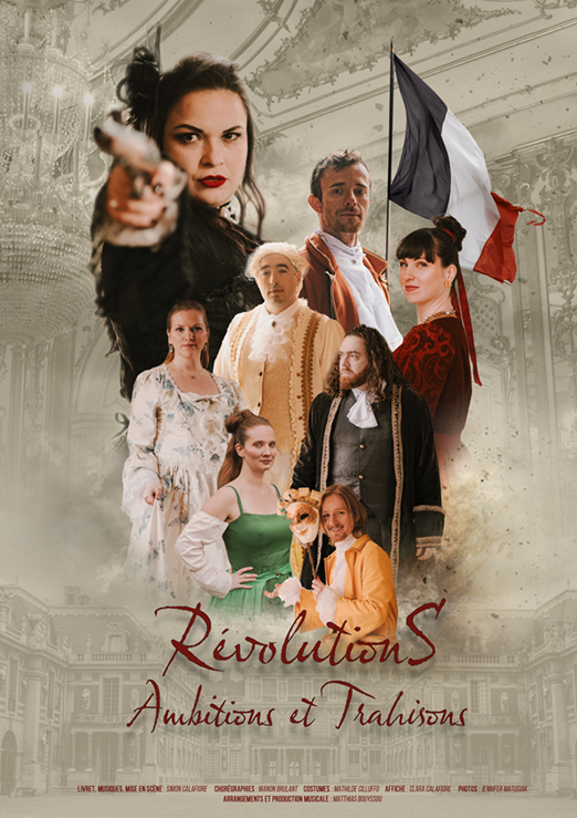 RévolutionS, Ambitions et Trahisons