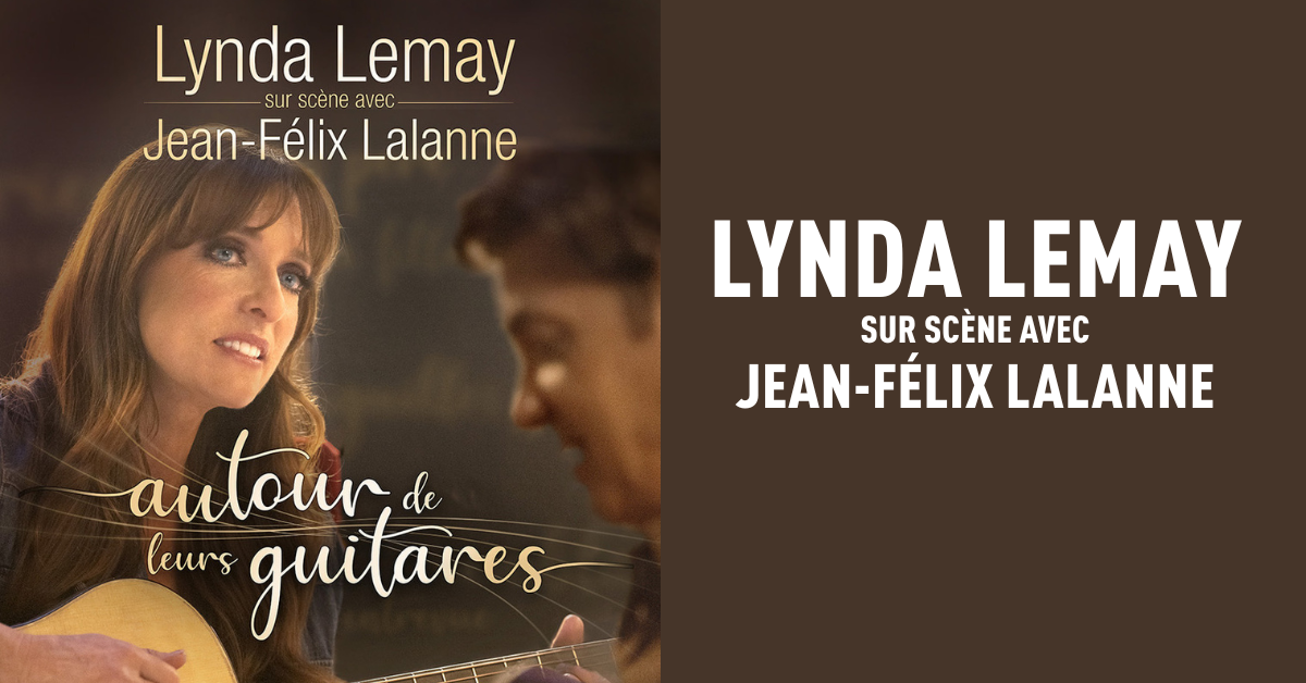 Lynda Lemay & Jean-Félix Lalanne